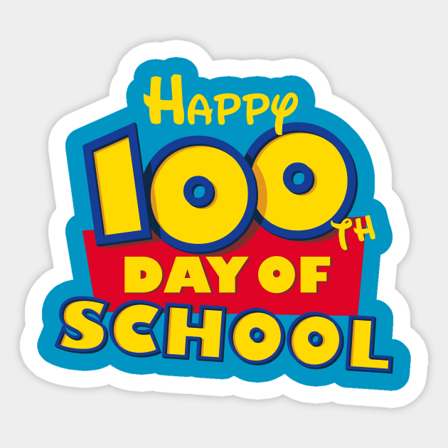 Happy 100th Day of School Toy Cartoon for Teacher or Student Sticker by TBA Design